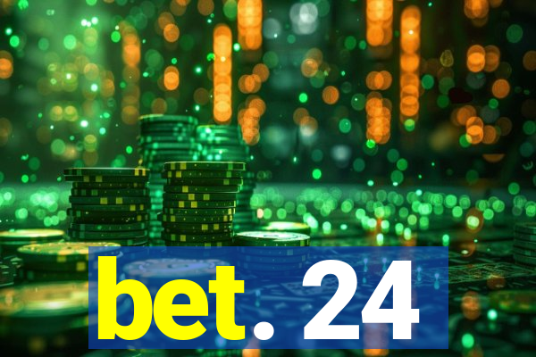 bet. 24